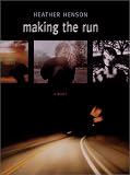 Making the Run