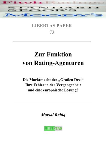 Zur Funktion von Rating-Agenturen: Die Marktmacht der 