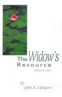 The Widow's Resource: How to Solve the Financial and Legal Problems That Occur Within the First Six to Nine Months of Your Husband's Death