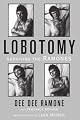 Lobotomy: Surviving the Ramones