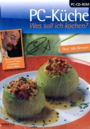 PC-Küche - Was soll ich kochen? CD-ROM Über 300 Rezepte. Empf. v. Fernsehkoch Horst Lichter. Für Windows 98SE/ME/2000/XP