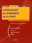 Concours de Gardien de la paix : Conseils et m�thode, Cours, Sujets de concours, Corrig�s