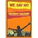 We Say No: Chronicles, 1963-1991