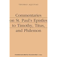 Commentaries on St. Paul's Epistles to Timothy, Titus, and Philemon