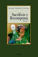 Sacrificio Y Recompensa