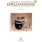 Buy Praise and Worship Drumming: A Guide to Playing in Church by  Cary Nasatir