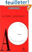 La faim, pourquoi?