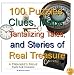 100 Puzzles, Clues, Maps, Tantalizing Tales, and Stories of Real Treasure