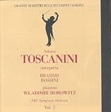 Toscanini Interpreta Brahms & Rossini