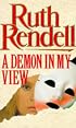 A DEMON IN MY VIEW