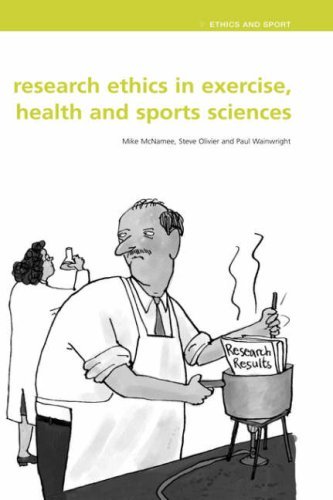 Research Ethics in Exercise, Health and Sports Sciences (Ethics and Sport)
