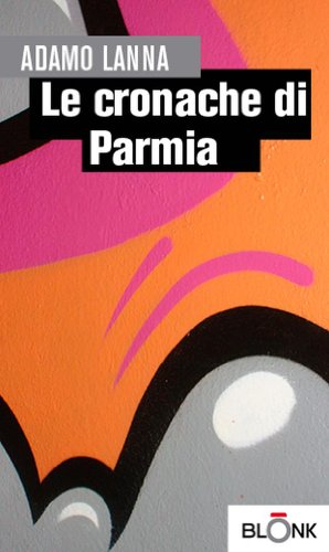 Le cronache di Parmia (Italian Edition)