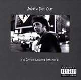 Revue Andrew Dice Clay  / Day The Laughter Died, Pt. 2