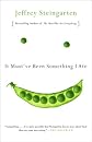 It Must've Been Something I Ate: The Return of the Man Who Ate Everything