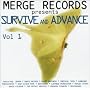 Survive and Advance, Vol. 1: A Merge Records Compilation