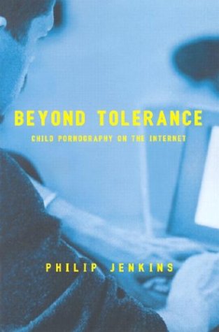 Beyond Tolerance: Child Pornography Online