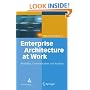 Enterprise Architecture at Work: Modelling, Communication and Analysis