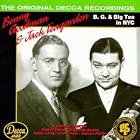 B.G. and Big Tea in NYC by  Benny Goodman and Jack Teagarden 