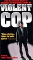 Violent Cop