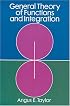 General Theory of Functions and Integration