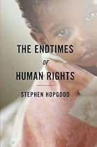 The Endtimes of Human Rights