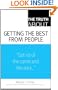 The Truth About Getting the Best From People