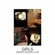 Girls broken dreams club ep