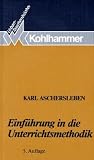 Einf�hrung in die Unterrichtsmethodik