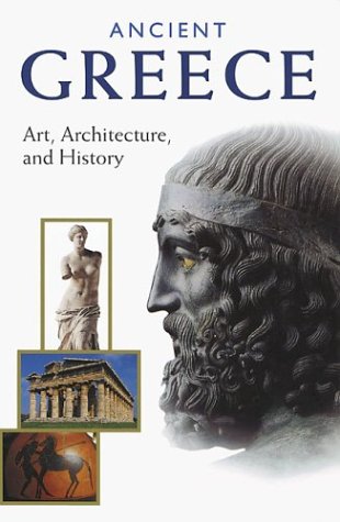 Ancient Greece: Art, Architecture, and History (Getty Trust Publications: J. Paul Getty Museum)