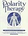 Polarity Therapy: v. 2