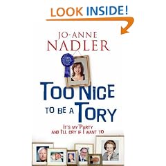 Too Nice to be a Tory: It's My Party and I'll Cry If I Want to