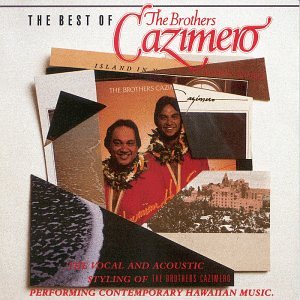 CD-Charts  Music : The Best of The Brothers Cazimero