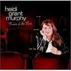 Times Like This by  Heidi Grant Murphy 