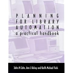 Planning for Library Automation: A Practical Handbook