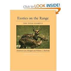Exotics on the Range: The Texas Example (The Louise Lindsey Merrick Natural Environment Series, No 16)