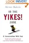 In The Yikes! Zone: What Skiing Can Teach Us About Surrender and Trust