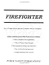 How to Prepare for an Interview and Obtain a Job as a Firefighter