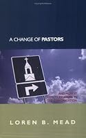A Change of Pastors: ...and How It Affects Change in the Congregation