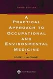 A Practical Approach to Occupational and Environmental Medicine