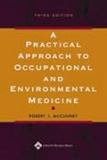 A Practical Approach to Occupational and Environmental Medicine