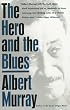 The Hero And the Blues