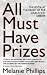 All Must Have Prizes (Paperback)