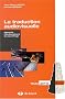 La traduction audiovisuelle : Approche interdisciplinaire du sous-titrage