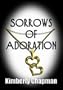 Sorrows of Adoration