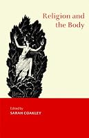 Religion and the Body (Cambridge Studies in Religious Traditions)