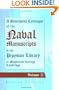 A Descriptive Catalogue of the Naval Manuscripts in the Pepysian Library at Magdalene College, Cambridge: Volume 2: Admiralty letters (vol. II and III)