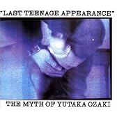 LAST TEENAGE APPEARANCE