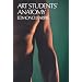 Art Students' Anatomy (Dover Anatomy for Artists)
