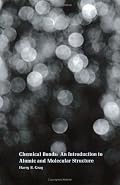 Chemical Bonds: An Introduction to Atomic and Molecular Structure