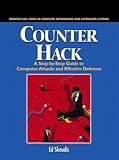 Counter Hack Reloaded: A Step-by-Step Guide to Computer Attacks and Effective Defenses (2nd Edition) (Prentice Hall Series in Computer Networking and Distributed Systems)